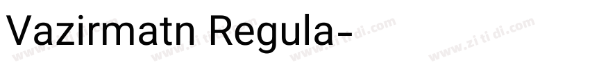 Vazirmatn Regula字体转换